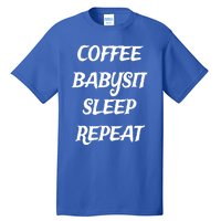 Coffee Sit Sleep Repeat Sitters Gift Tall T-Shirt