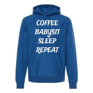 Coffee Sit Sleep Repeat Sitters Gift Premium Hoodie