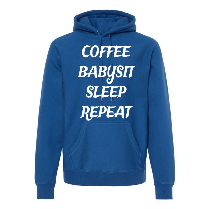 Coffee Sit Sleep Repeat Sitters Gift Premium Hoodie