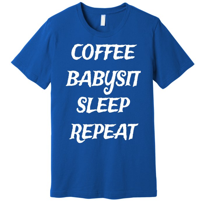 Coffee Sit Sleep Repeat Sitters Gift Premium T-Shirt