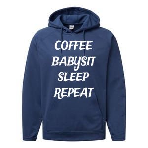 Coffee Sit Sleep Repeat Sitters Gift Performance Fleece Hoodie