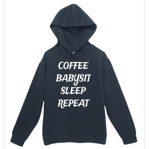 Coffee Sit Sleep Repeat Sitters Gift Urban Pullover Hoodie