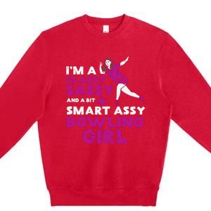 Classy Sassy Smart Bowling Girl Bowler Wo Girl Teen Premium Crewneck Sweatshirt