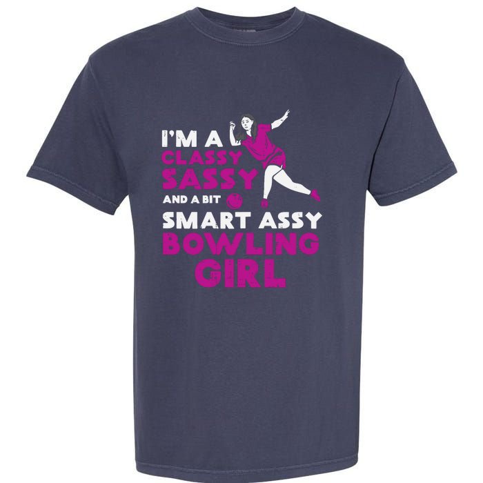 Classy Sassy Smart Bowling Girl Bowler Wo Girl Teen Garment-Dyed Heavyweight T-Shirt