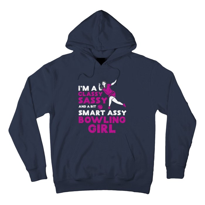 Classy Sassy Smart Bowling Girl Bowler Wo Girl Teen Hoodie