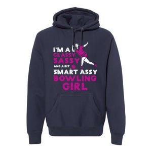 Classy Sassy Smart Bowling Girl Bowler Wo Girl Teen Premium Hoodie