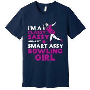 Classy Sassy Smart Bowling Girl Bowler Wo Girl Teen Premium T-Shirt