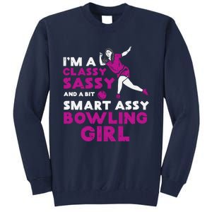 Classy Sassy Smart Bowling Girl Bowler Wo Girl Teen Tall Sweatshirt