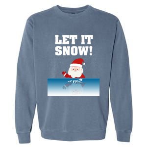 Cocaine Santa Sweater Adult Humor Funny Gag Gift Let It Snow Meaningful Gift Garment-Dyed Sweatshirt