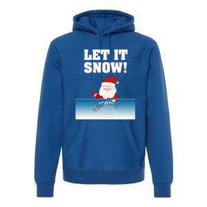 Cocaine Santa Sweater Adult Humor Funny Gag Gift Let It Snow Meaningful Gift Premium Hoodie