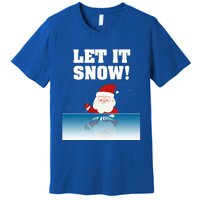 Cocaine Santa Sweater Adult Humor Funny Gag Gift Let It Snow Meaningful Gift Premium T-Shirt