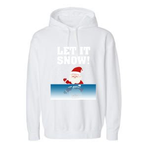 Cocaine Santa Sweater Adult Humor Funny Gag Gift Let It Snow Meaningful Gift Garment-Dyed Fleece Hoodie