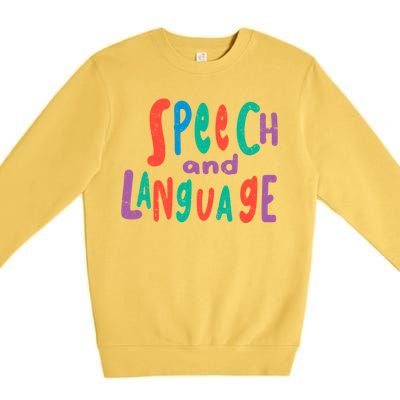 Cute Slp Speech Therapist Speech Language Pathology Therapy Gift Premium Crewneck Sweatshirt