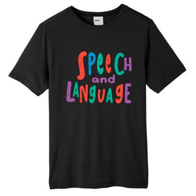 Cute Slp Speech Therapist Speech Language Pathology Therapy Gift Tall Fusion ChromaSoft Performance T-Shirt