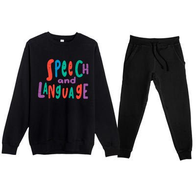 Cute Slp Speech Therapist Speech Language Pathology Therapy Gift Premium Crewneck Sweatsuit Set