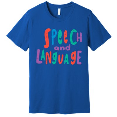 Cute Slp Speech Therapist Speech Language Pathology Therapy Gift Premium T-Shirt