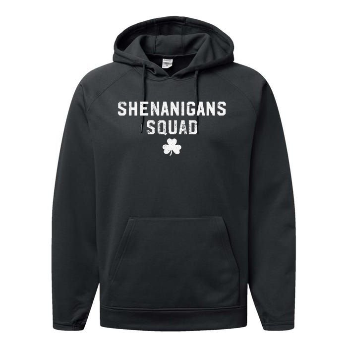 Cute Shenanigans Squad Funny Shamrock St Patricks Day  Performance Fleece Hoodie