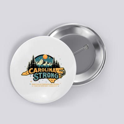 Carolina Strong Support & Pray For Carolina Strong Nc State Button