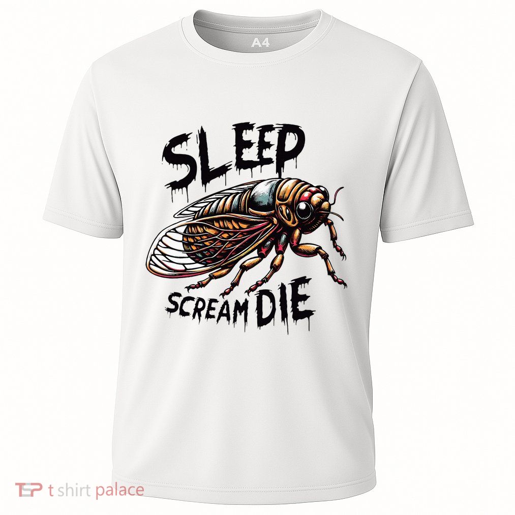 Cicada Sleep Scream Die Incect Bug Lover Entomologist Cooling Performance Crew T-Shirt