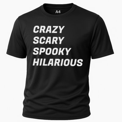 Crazy Scary Spooky Hilarious Performance Shirt