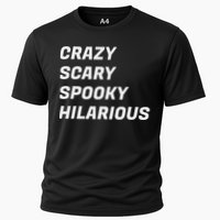 Crazy Scary Spooky Hilarious Performance Shirt