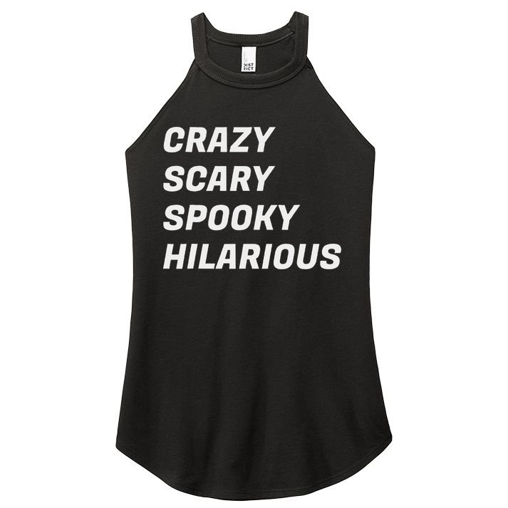 Crazy Scary Spooky Hilarious Women's Perfect Tri Rocker Tank