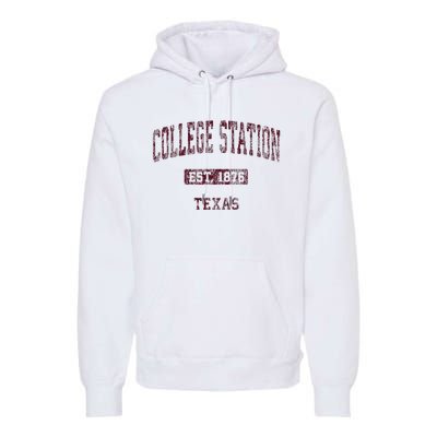 College Station Texas Tx Vintage Athletic Sports Design Premium Hoodie