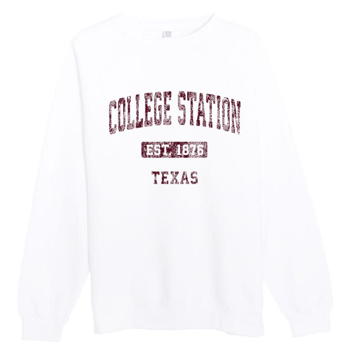 College Station Texas Tx Vintage Athletic Sports Design Premium Crewneck Sweatshirt