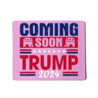 Coming Soon Trump 2024 Mousepad