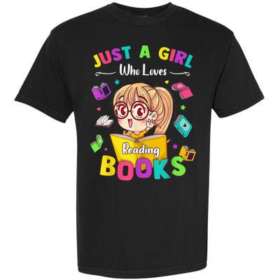 Cute Students Tee Just A  Who Loves Reading Books  Garment-Dyed Heavyweight T-Shirt