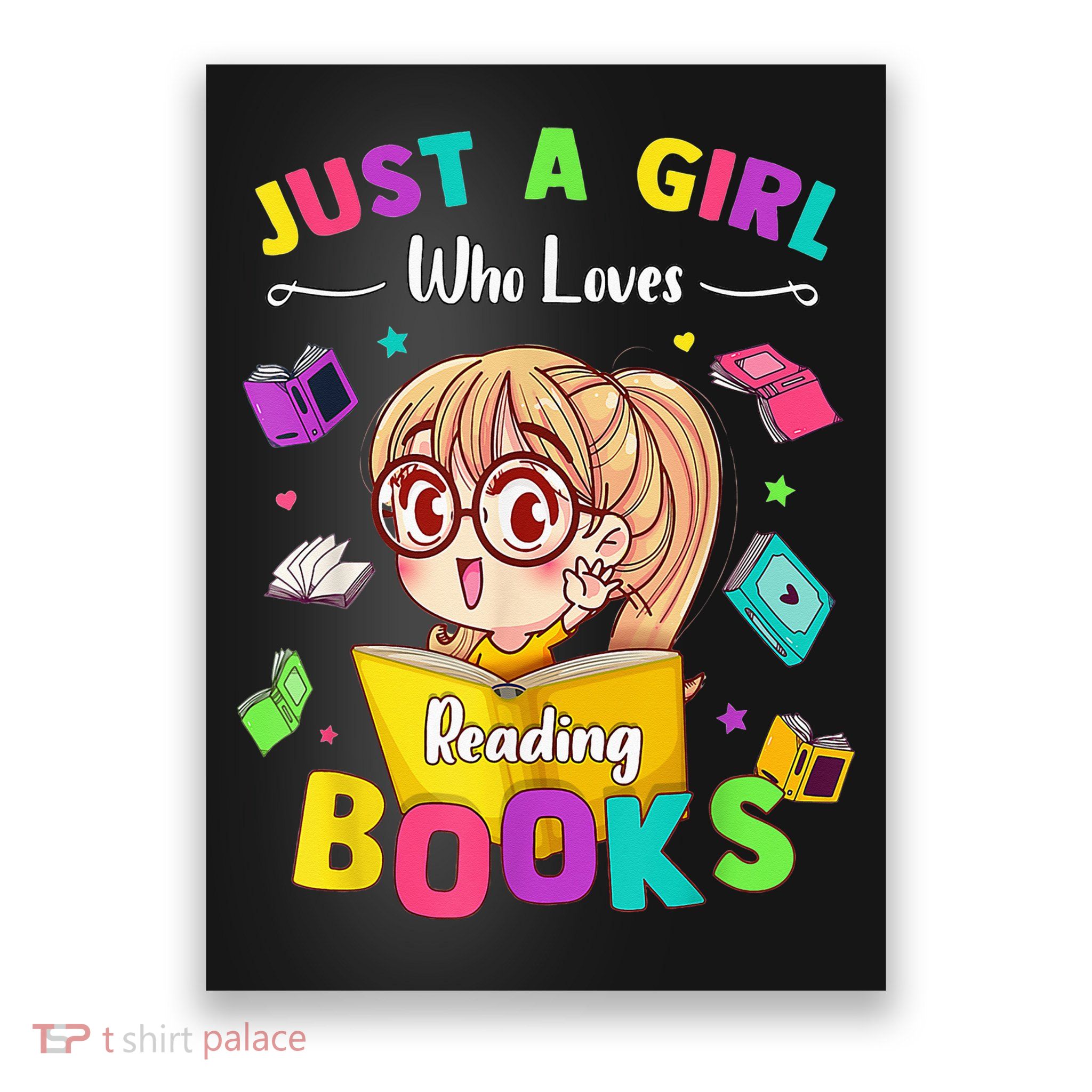 Cute Students Tee Just A  Who Loves Reading Books  Poster