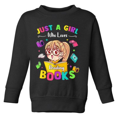 Cute Students Tee Just A  Who Loves Reading Books  Toddler Sweatshirt