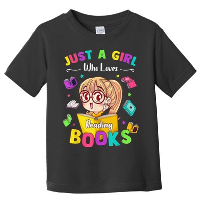 Cute Students Tee Just A  Who Loves Reading Books  Toddler T-Shirt