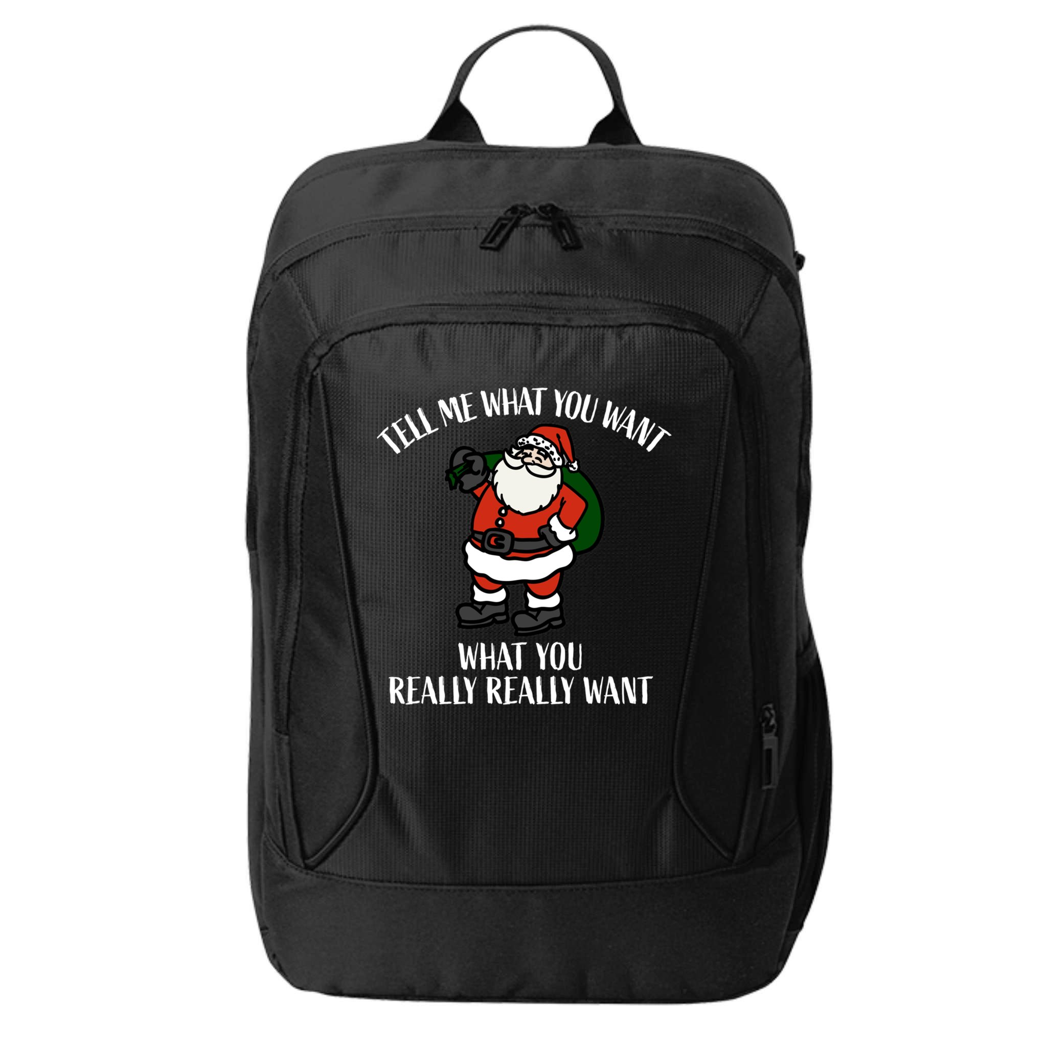 Christmas Santa Tell Me What You Want Bag Of Presents Cute Gift City Backpack