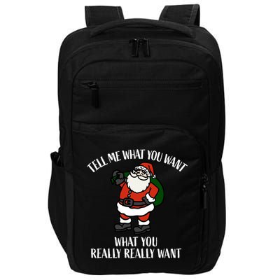 Christmas Santa Tell Me What You Want Bag Of Presents Cute Gift Impact Tech Backpack