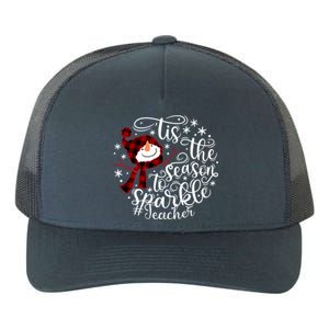 Christmas Snow Tis The Season To Teacher Funny Gift Yupoong Adult 5-Panel Trucker Hat