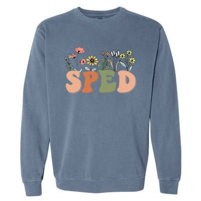 Cute SPED Teacher Special Education Wildflower SPED Teacher Garment-Dyed Sweatshirt