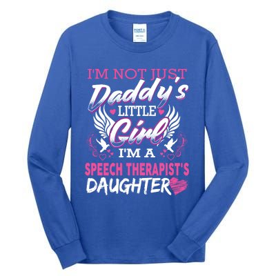 Cute Speech Therapist's Daughter Slp Therapy Daddy Gift Tall Long Sleeve T-Shirt