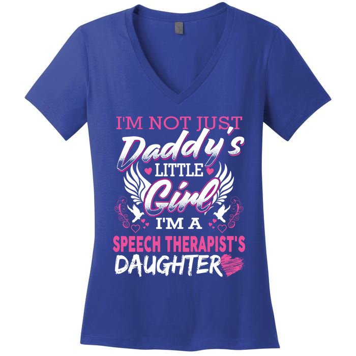 Cute Speech Therapist's Daughter Slp Therapy Daddy Gift Women's V-Neck T-Shirt