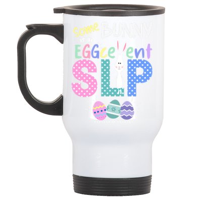 Cute Speech Therapy Easter Bunny Slp Eggcellent Therapist Meaningful Gift Stainless Steel Travel Mug