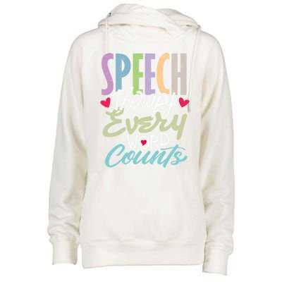 Cute Speech Therapy Great Gift Every Word Counts Therapist Cute Gift Womens Funnel Neck Pullover Hood