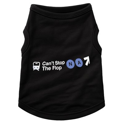 Can’T Stop The Flop Na Doggie Tank