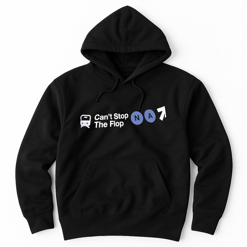 Can’T Stop The Flop Na Hoodie