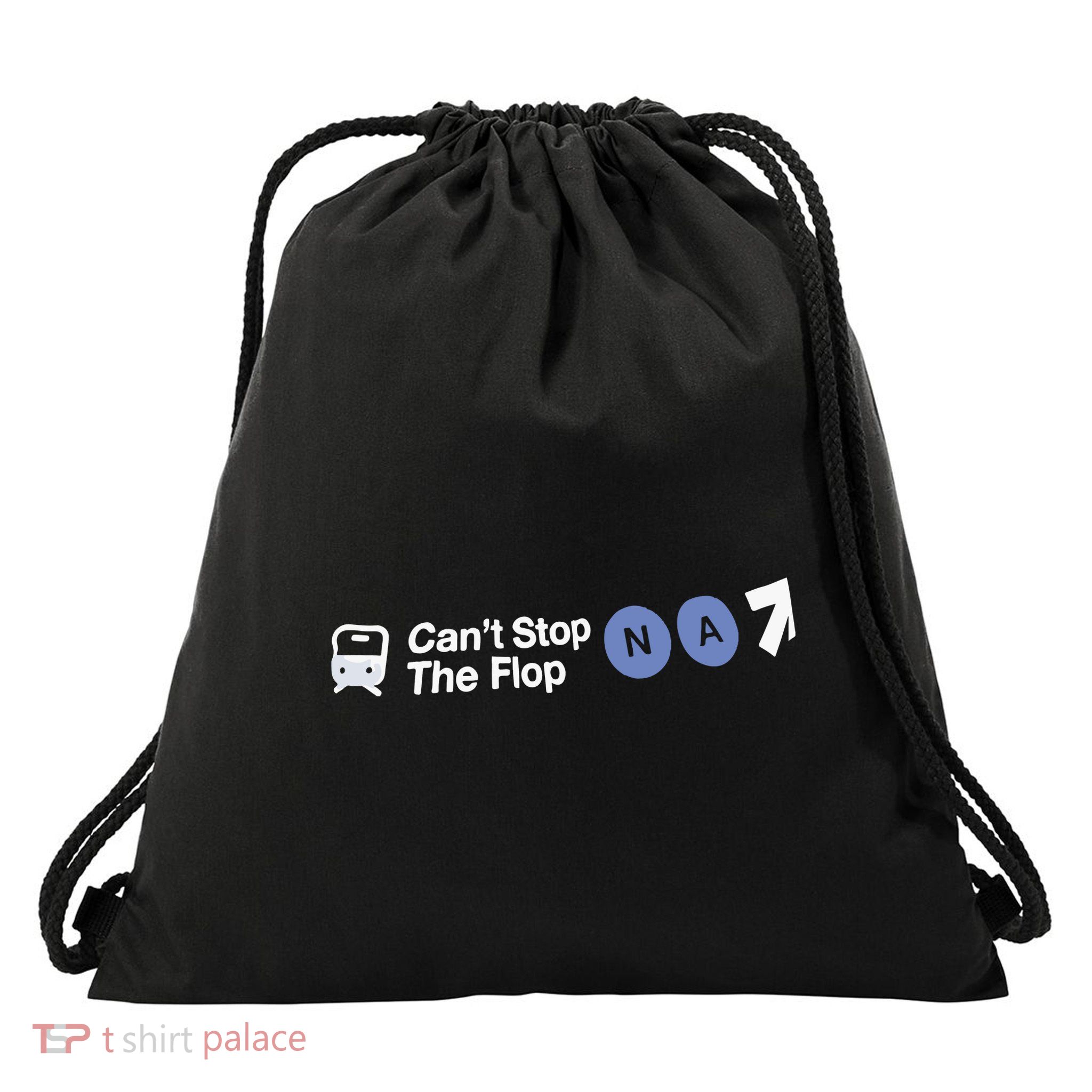 Can’T Stop The Flop Na Drawstring Bag