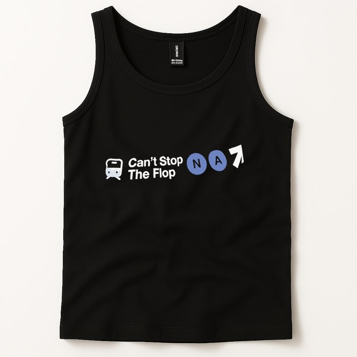 Can’T Stop The Flop Na Tank Top