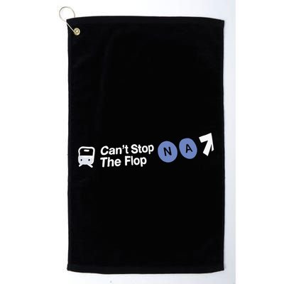 Can’T Stop The Flop Na Golf Towel