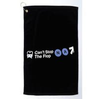Can’T Stop The Flop Na Golf Towel