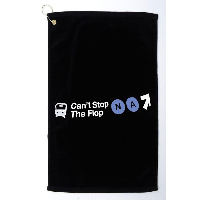 Can’T Stop The Flop Na Golf Towel