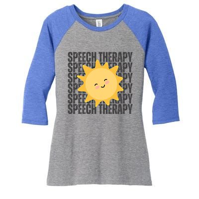 Cute Speech Therapy Slp Therapist Smiling Sun Gift Women's Tri-Blend 3/4-Sleeve Raglan Shirt