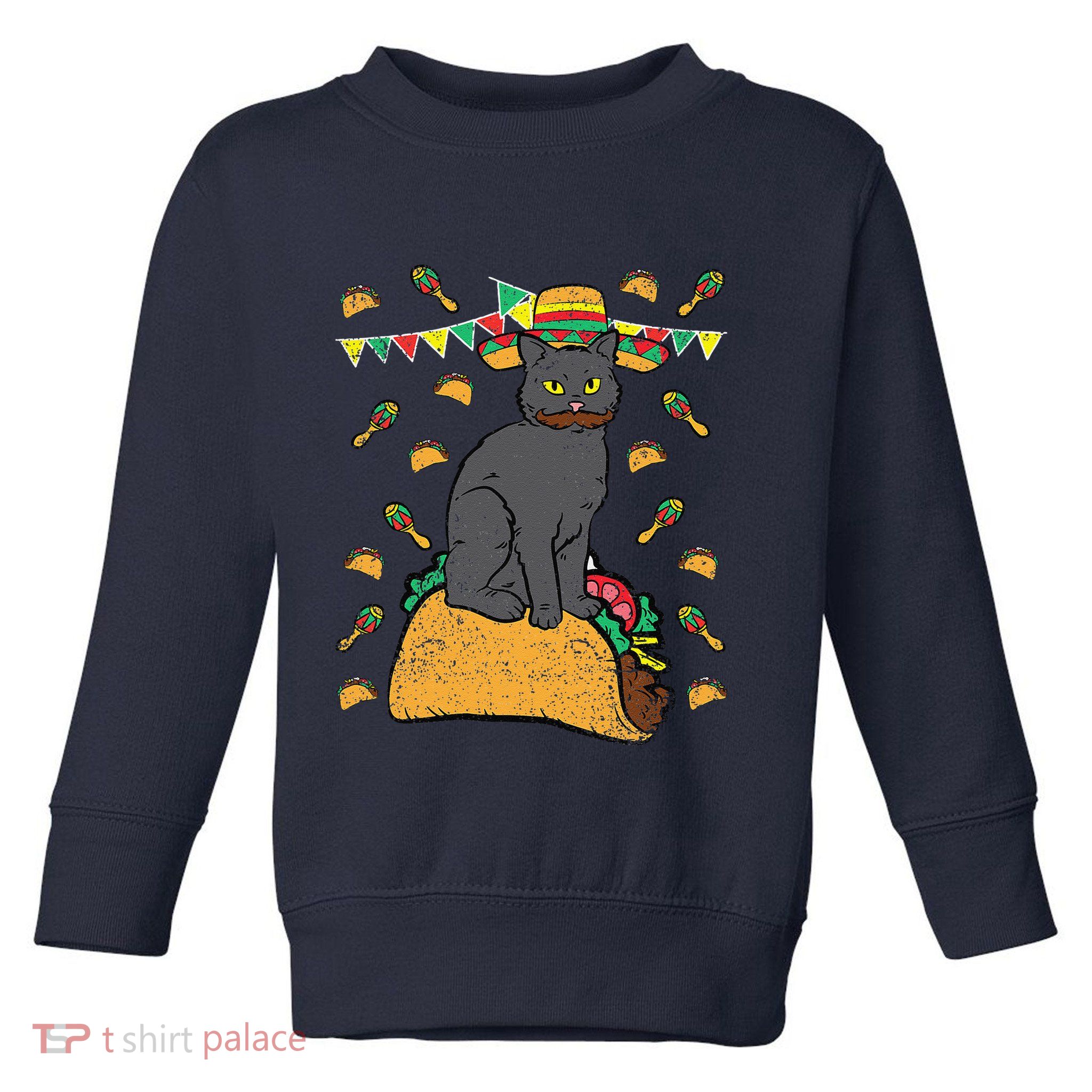 Cat Sitting Taco Cinco De Mayo Mexican Food Fiesta Party Toddler Sweatshirt